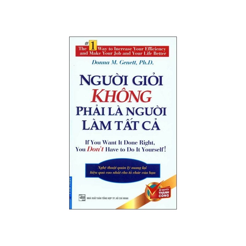 Người Giỏi Không Phải Là Người Làm Tất Cả