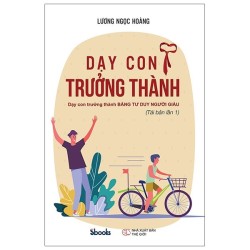 Dạy Con Trưởng Thành - Dạy...