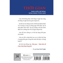 Thời Gian - Thấu Hiểu Để Sống Xứng Đáng Từng Giây