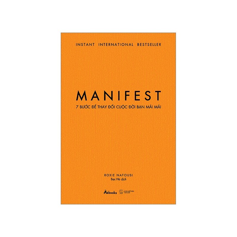 Manifest - 7 Bước Để Thay Đổi Cuộc Đời Bạn Mãi Mãi