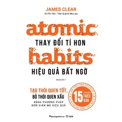 Atomic Habits - Thay Đổi Tí...