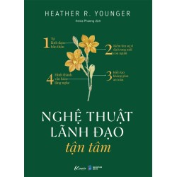 Nghệ Thuật Lãnh Đạo Tận Tâm