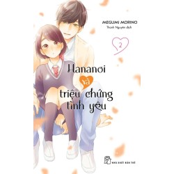 Hananoi Và Triệu Chứng Tình Yêu (Trọn bộ 13 tập)