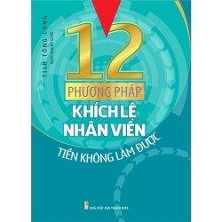 12 Phương Pháp Khích Lệ...