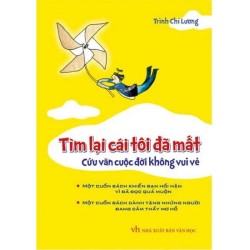 Tìm Lại Cái Tôi Đã Mất, Cứu Vãn Cuộc Đời Không Vui Vẻ