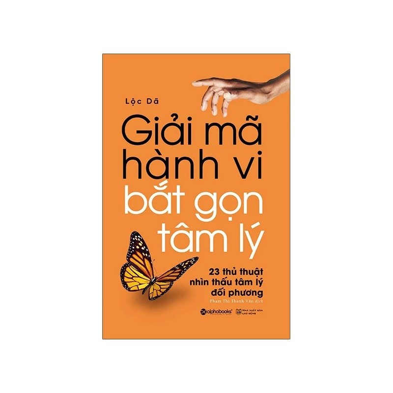 Giải Mã Hành Vi - Bắt Gọn Tâm Lý