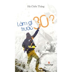 Làm Gì Trước 30