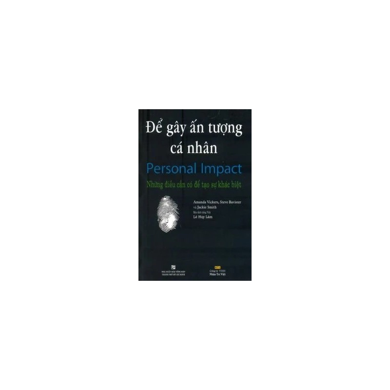 Để Gây Ấn Tượng Cá Nhân - Những Điều Cần Có Để Tạo Sự Khác Biệt