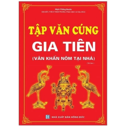 Tập Văn Cúng Gia Tiên (Văn Khấn Nôm Tại Nhà)