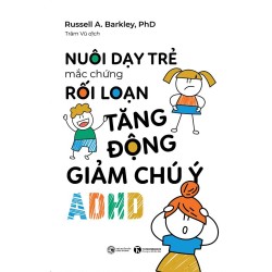 Nuôi Dạy Trẻ Mắc Chứng Rối...