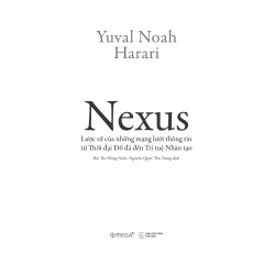 Nexus - Lược Sử Của Những Mạng Lưới Thông Tin Từ Thời Đại Đồ Đá Đến Trí Tuệ Nhân Tạo