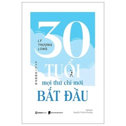 30 Tuổi - Mọi Thứ Chỉ Mới...