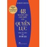 48 Nguyên Tắc Chủ Chốt Của Quyền Lực