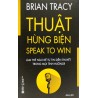 Thuật Hùng Biện - Speak To Win