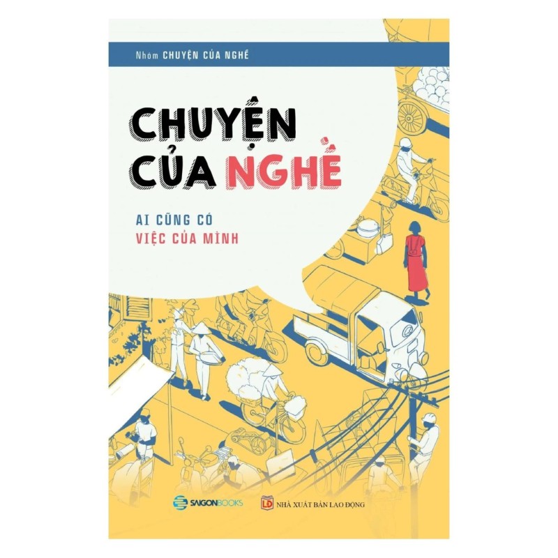 Chuyện Của Nghề - Ai Cũng Có Việc Của Mình