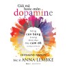 Giải Mã Hoóc-Môn Dopamine