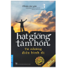 Hạt Giống Tâm Hồn (Trọn Bộ 16 Tập)