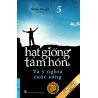 Hạt Giống Tâm Hồn (Trọn Bộ 16 Tập)