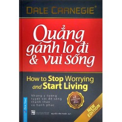 Quẳng Gánh Lo Đi & Vui Sống