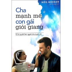 Cha Mạnh Mẽ, Con Gái Giỏi...