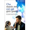 Cha Mạnh Mẽ, Con Gái Giỏi Giang