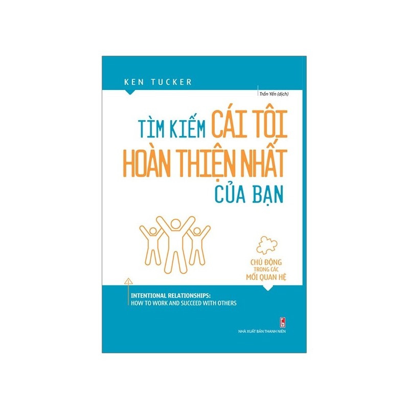 Tìm Kiếm Cái Tôi Hoàn Thiện Nhất Của Bạn