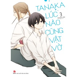 Tanaka Lúc Nào Cũng Vật Vờ ( trọn bộ 13 tập)