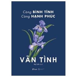 Càng Bình Tĩnh Càng Hạnh Phúc