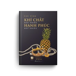 Khí Chất Bao Nhiêu, Hạnh Phúc Bấy Nhiêu