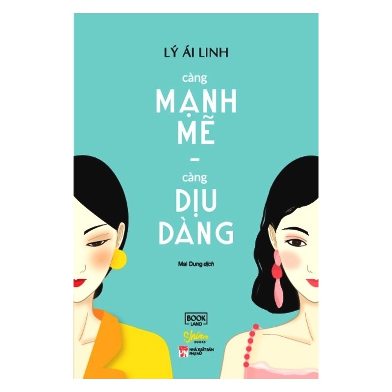 Càng Mạnh Mẽ, Càng Dịu Dàng