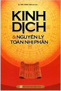 Kinh Dịch Và Nguyên Lý Toán Nhị Phân