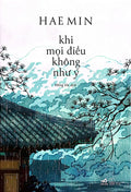 Khi Mọi Điều Không Như Ý