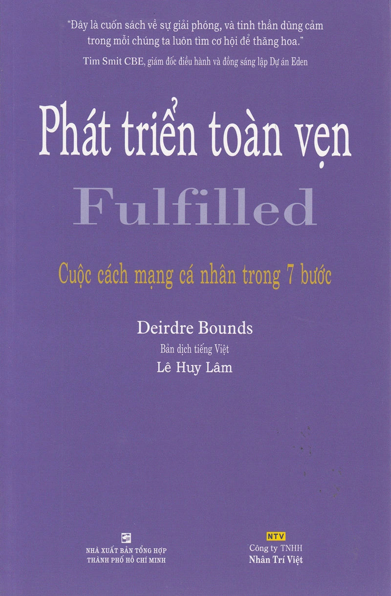 Phát Triển Toàn Vẹn - Fulfilled - Cuộc Cách Mạng Cá Nhân Trong 7 Bước