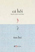 Cá Hồi - Hành Trình Tỉnh Thức