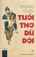 Tuổi Thơ Dữ Dội (Trọn bộ 2 tập)