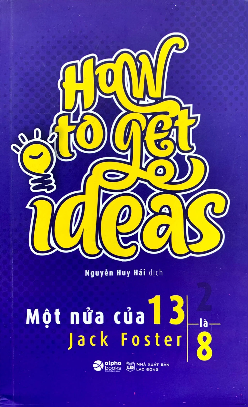 Một Nửa Của 13 là 8