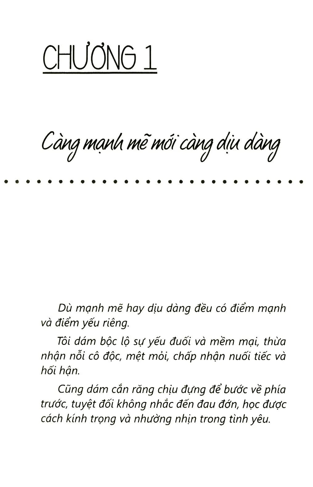 Càng Mạnh Mẽ, Càng Dịu Dàng