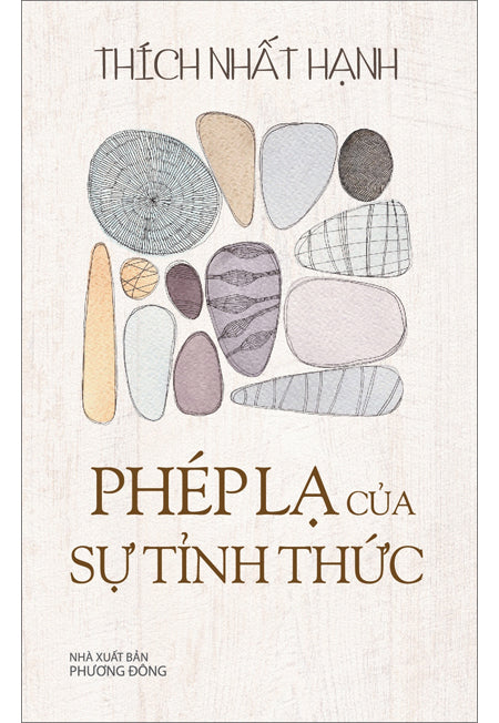 Phép Lạ Của Sự Tỉnh Thức