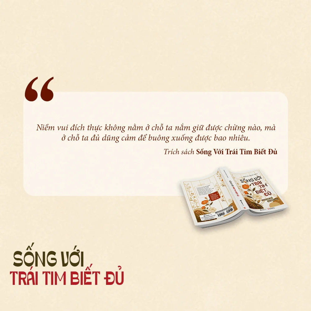 Sống Với Trái Tim Biết Đủ - Lòng Biết Đủ, An Nhiều Hơn