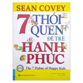 7 Thói Quen Để Trẻ Hạnh Phúc (Song Ngữ)