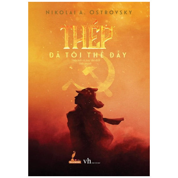Thép Đã Tôi Thế Đấy