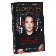 Elon Musk: Tesla, Spacex Và Sứ Mệnh Tìm Kiếm Một Tương Lai Ngoài Sức Tưởng Tượng