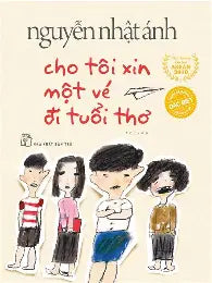 Cho Tôi Xin Một Vé Đi Tuổi Thơ