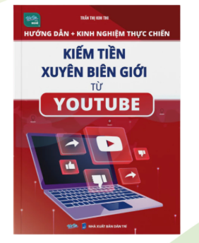 Kiếm tiền xuyên biên giới từ Youtube - Hướng dẫn + kinh nghiệm thực chiến