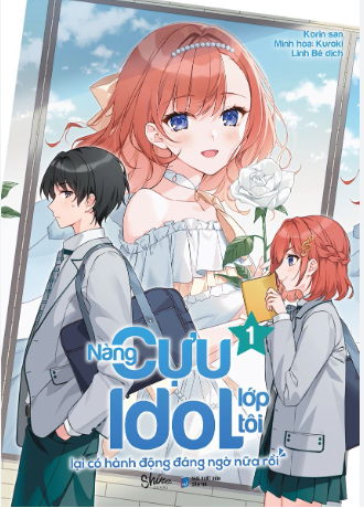 Nàng Cựu Idol Lớp Tôi