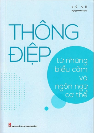 Thông Điệp - Từ Những Biểu Cảm Ngôn Ngữ Cơ Thể
