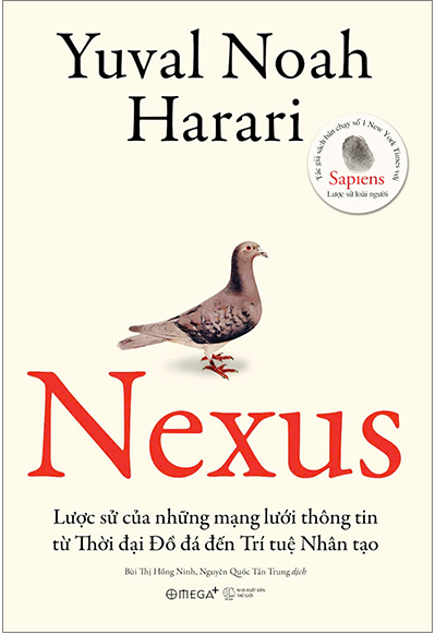 Nexus - Lược Sử Của Những Mạng Lưới Thông Tin Từ Thời Đại Đồ Đá Đến Trí Tuệ Nhân Tạo
