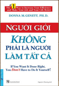 Người Giỏi Không Phải Là Người Làm Tất Cả