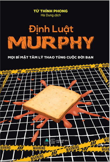 Định Luật Murphy - Mọi Bí Mật Tâm Lý Thao Túng Cuộc Đời Bạn