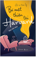 Hồ Sơ Tâm Lý - Bí Mật Thiên Tài Harvard